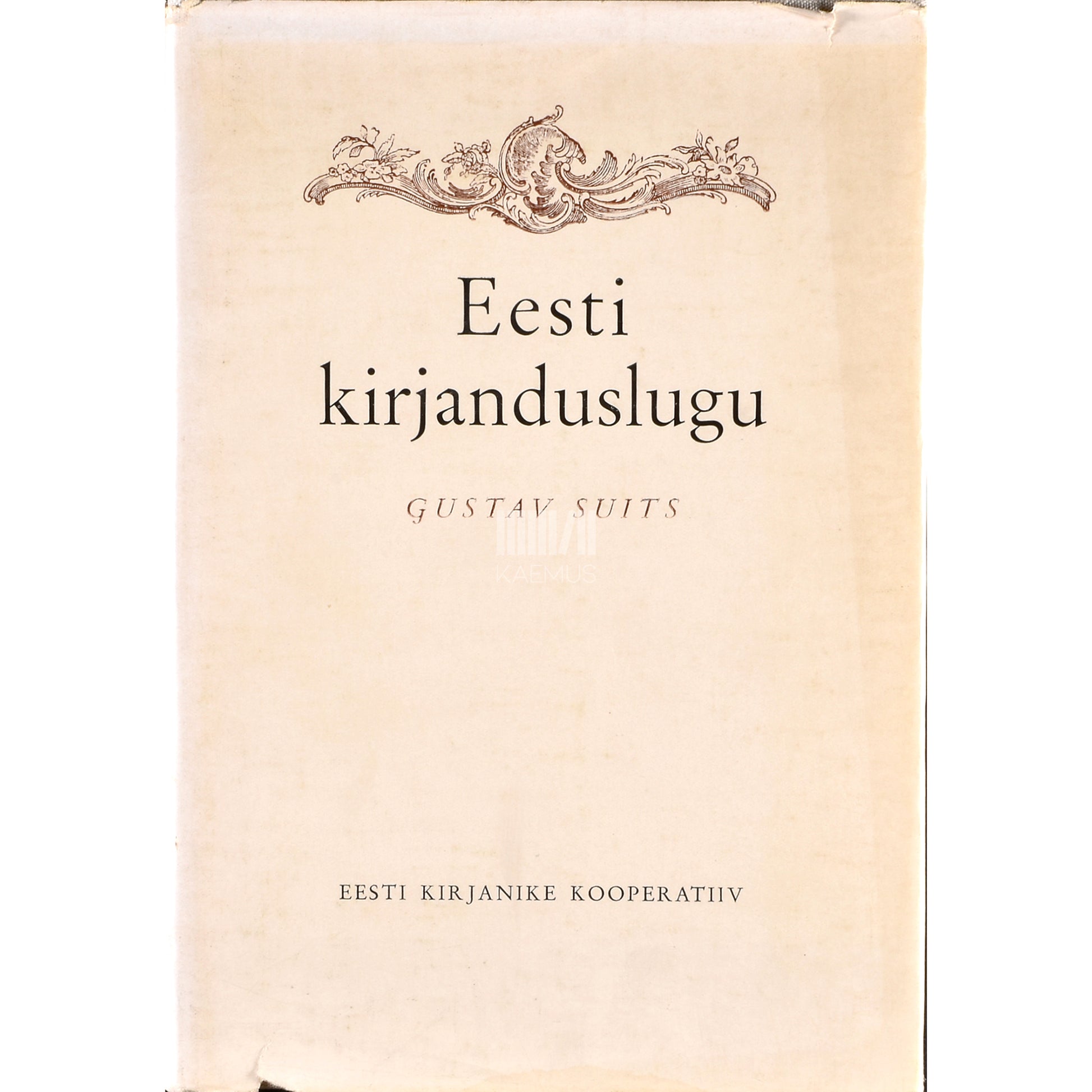 Gustav Suits. Eesti kirjanduslugu 1. osa