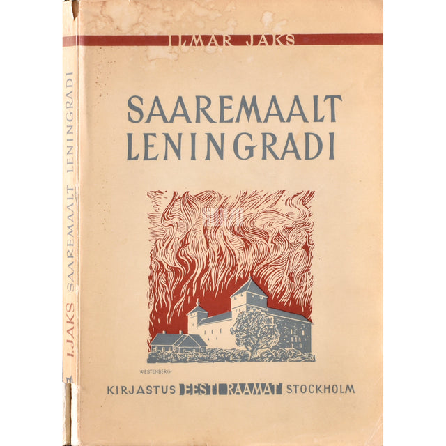 Ilmar Jaks. Saaremaalt Leningradi