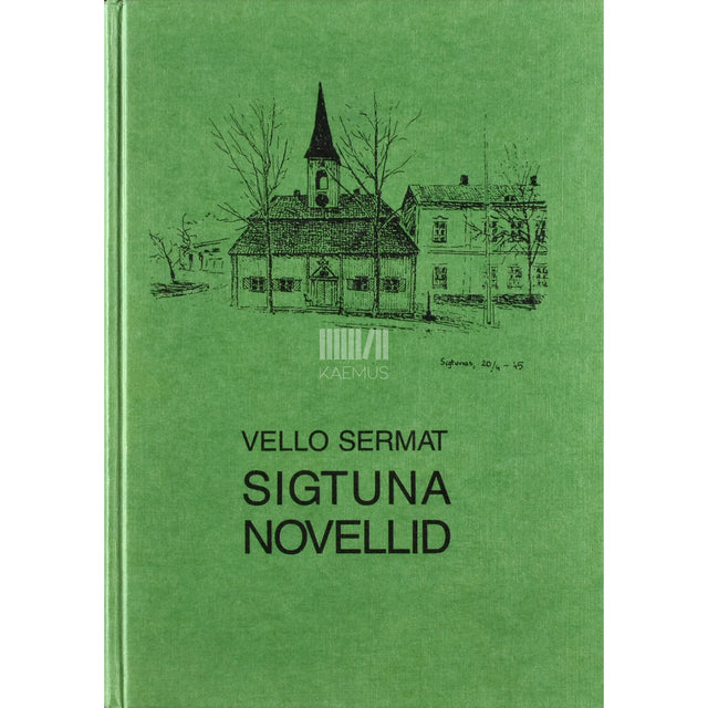 Vello Sermat. Sigtuna novellid