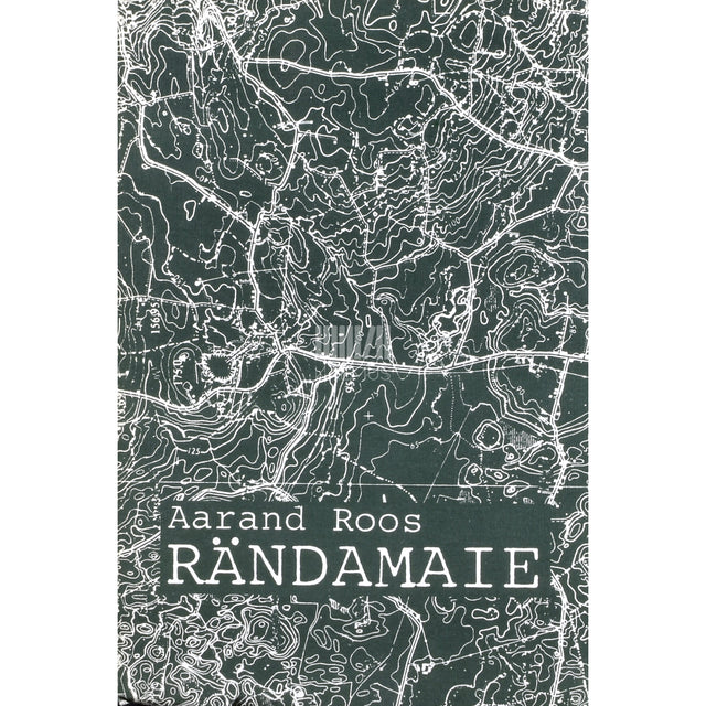 Aarand Roos. Rändamaie. Teine kogu luuletusi