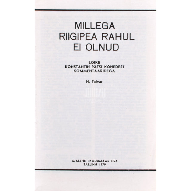 Harald Talvar. Millega riigipea rahul ei olnud