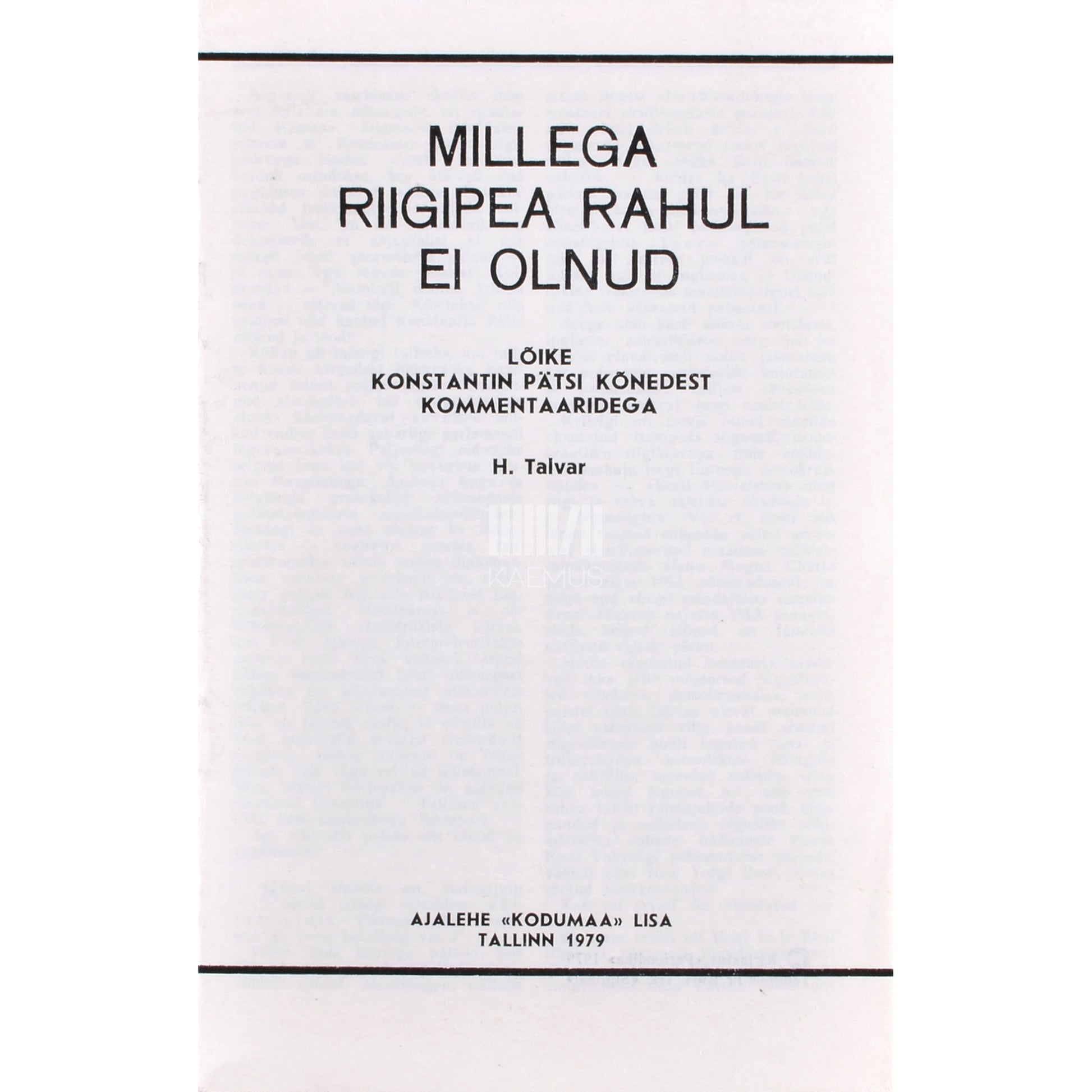 Harald Talvar. Millega riigipea rahul ei olnud
