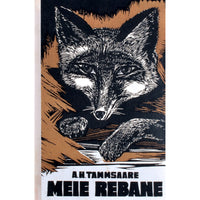 A. H. Tammsaare Meie rebane. Lugu noortele
