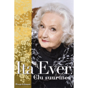 Margit Kilumets Ita Ever. Elu suuruses