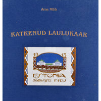 Arne Mikk Katkenud laulukaar