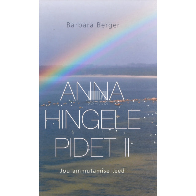 Barbara Berger. Anna hingele pidet 2. osa