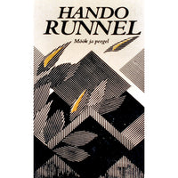 Hando Runnel Mõõk ja peegel. Esseed