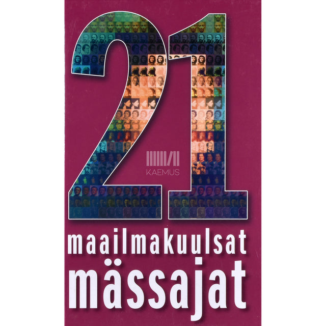 21 maailmakuulsat mässajat