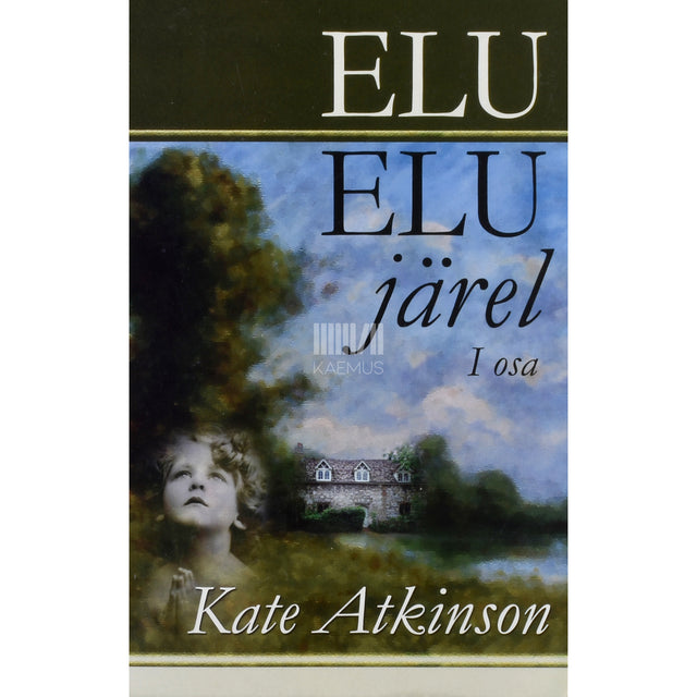 Kate Atkinson. Elu elu järel 1. osa