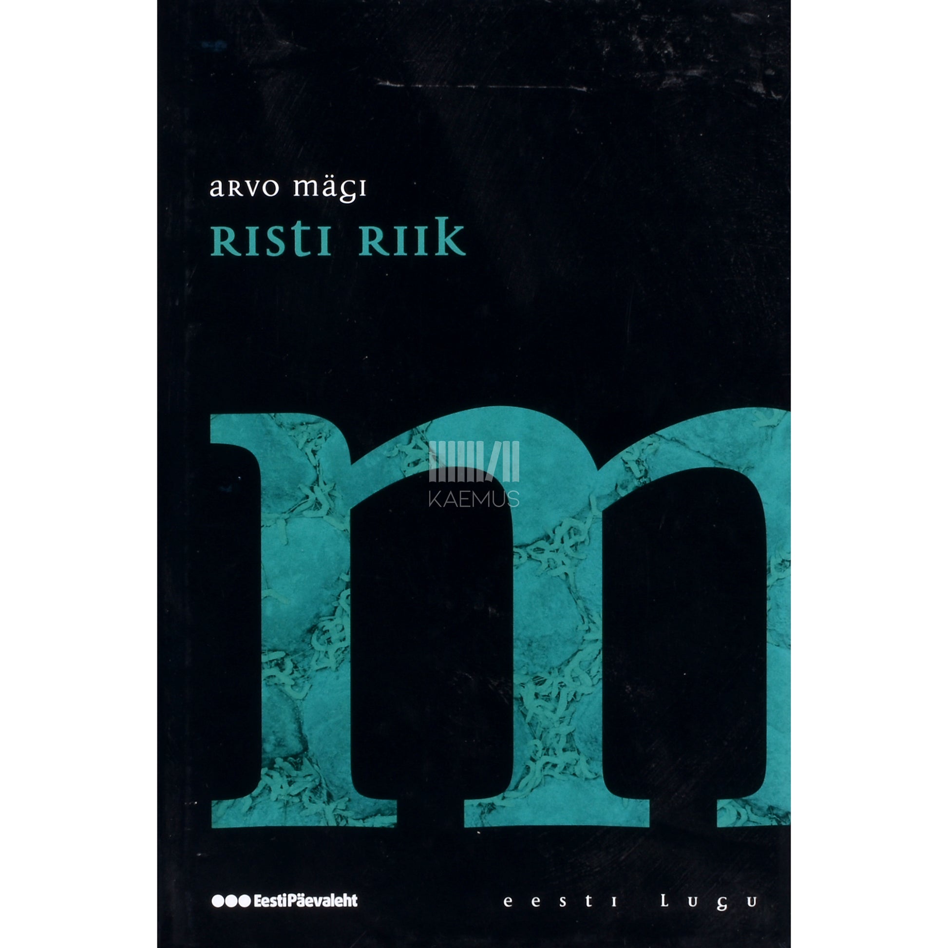Arvo Mägi. Risti riik. Karvikute kroonika