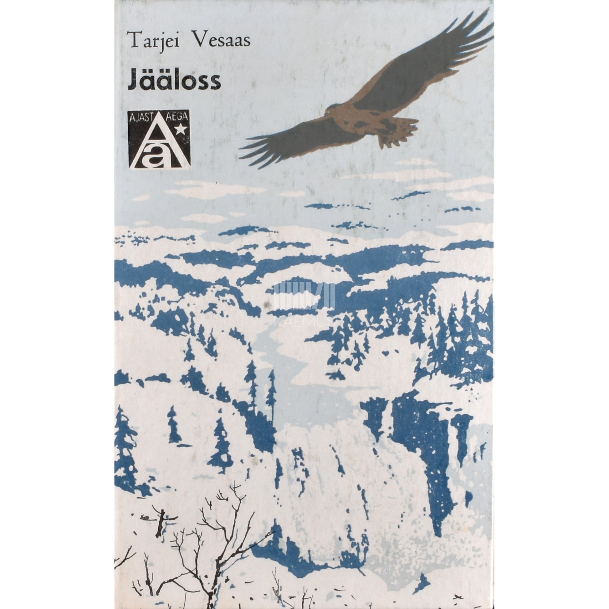 Tarjei Vesaas. Jääloss