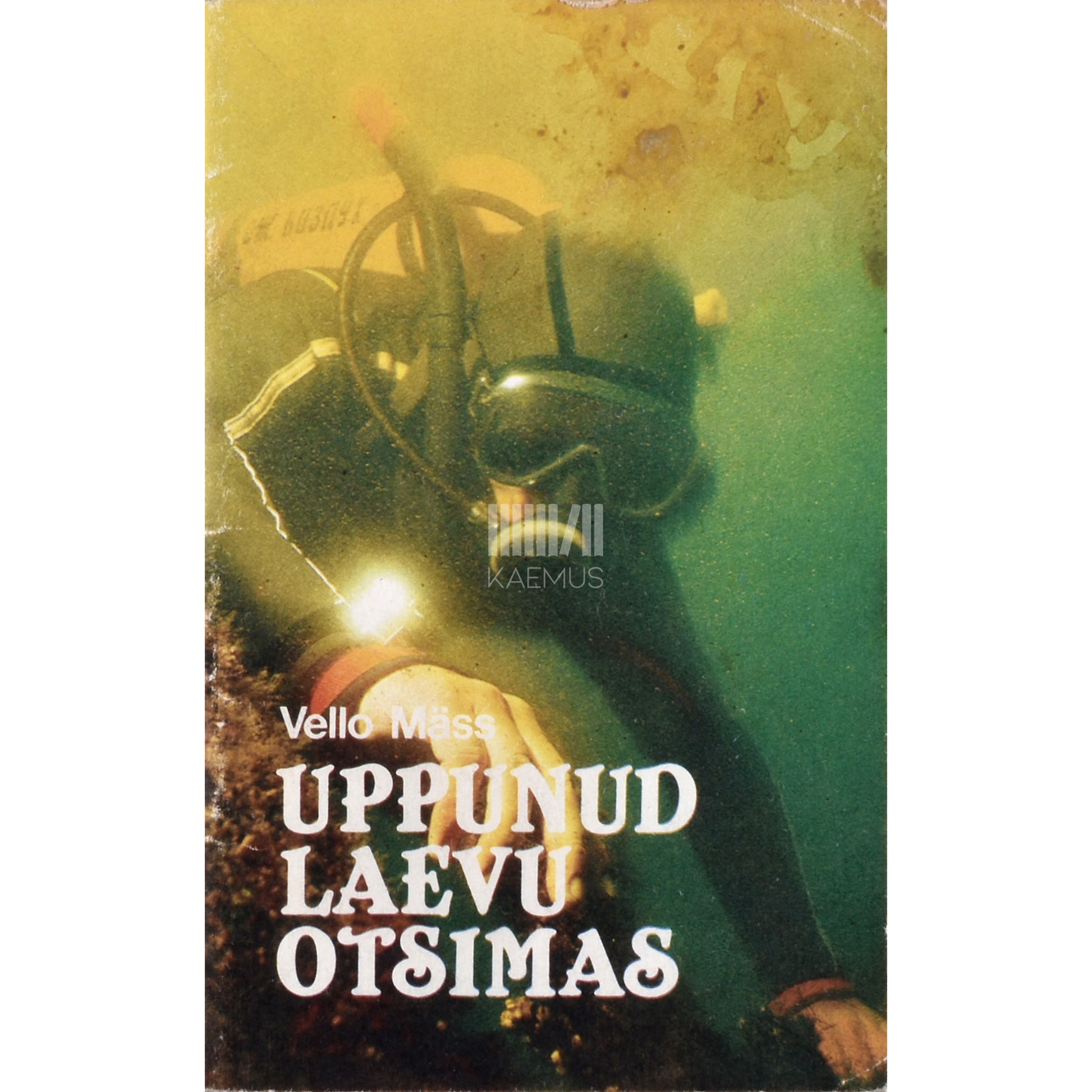 Vello Mäss. Uppunud laevu otsimas