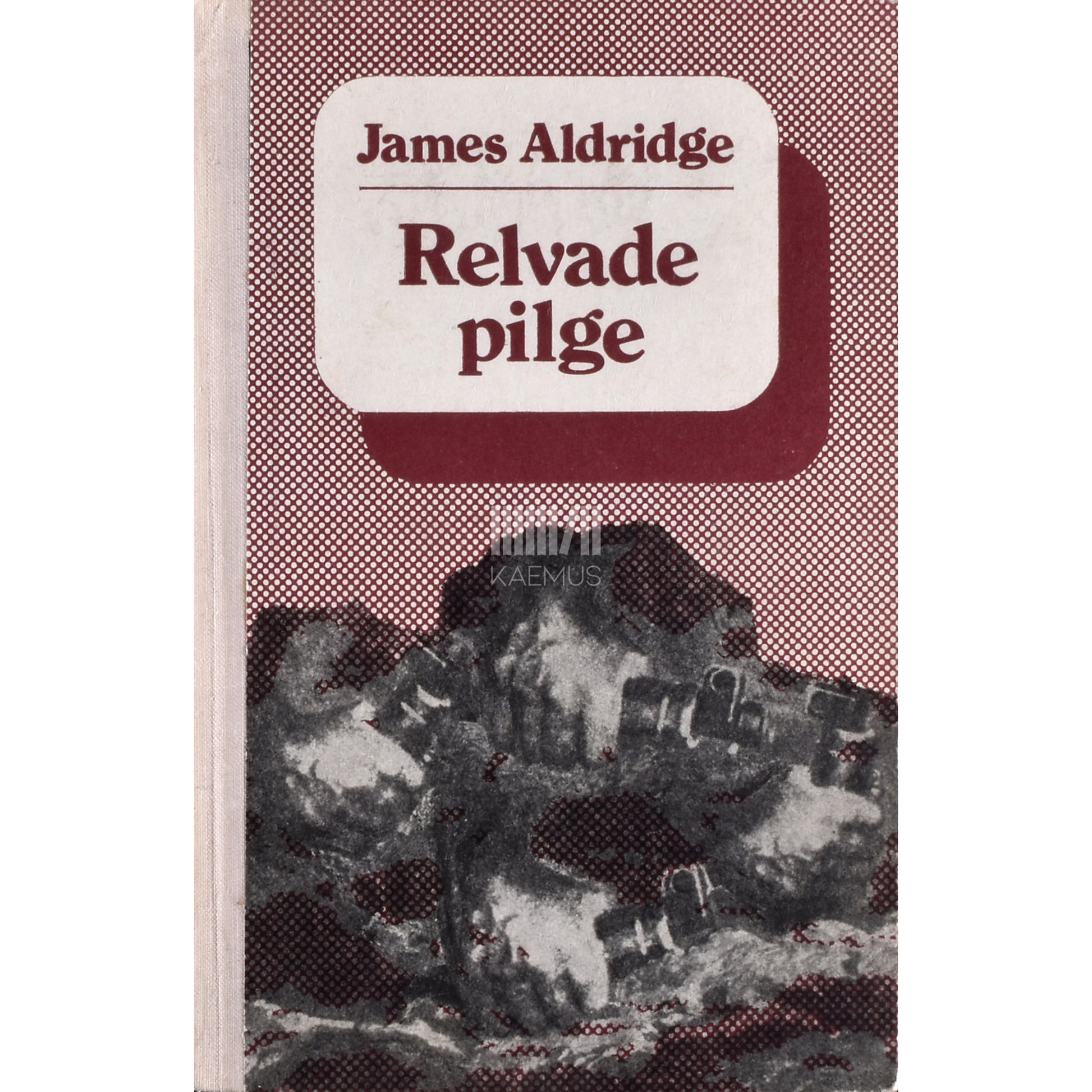 James Aldridge. Relvade pilge