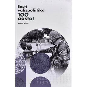 Vahur Made Eesti välispoliitika 100 aastat