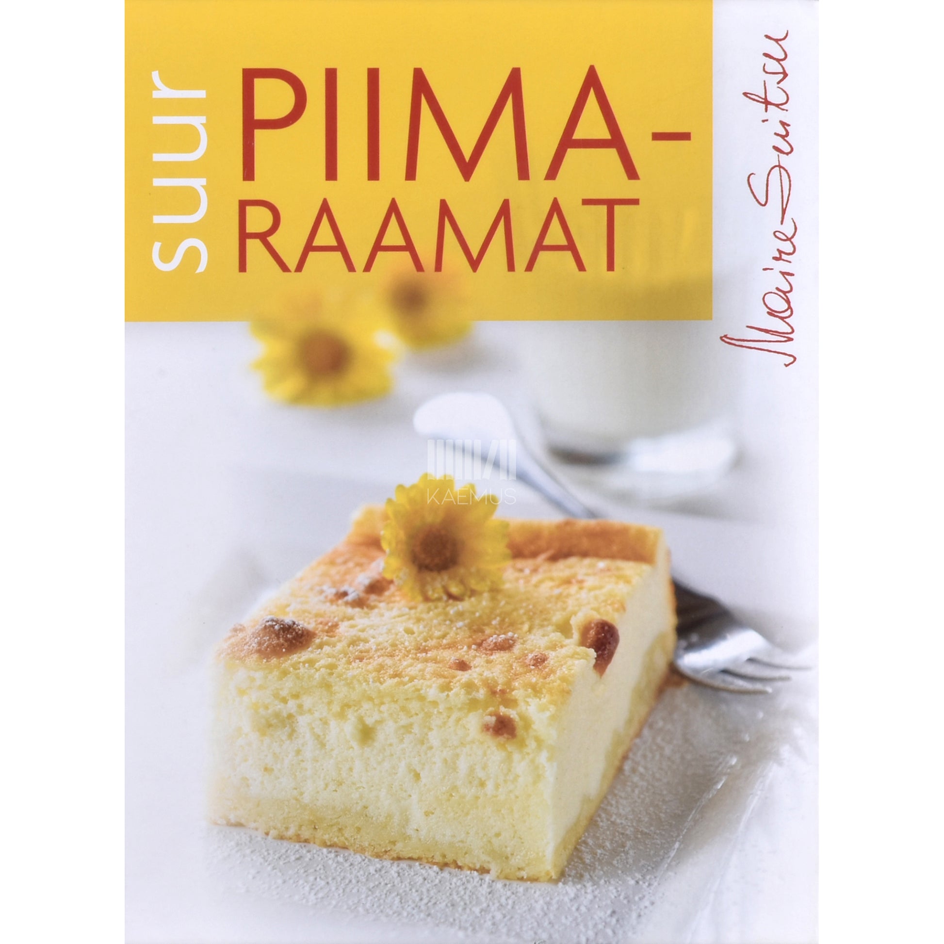 Maire Suitsu. Suur piimaraamat