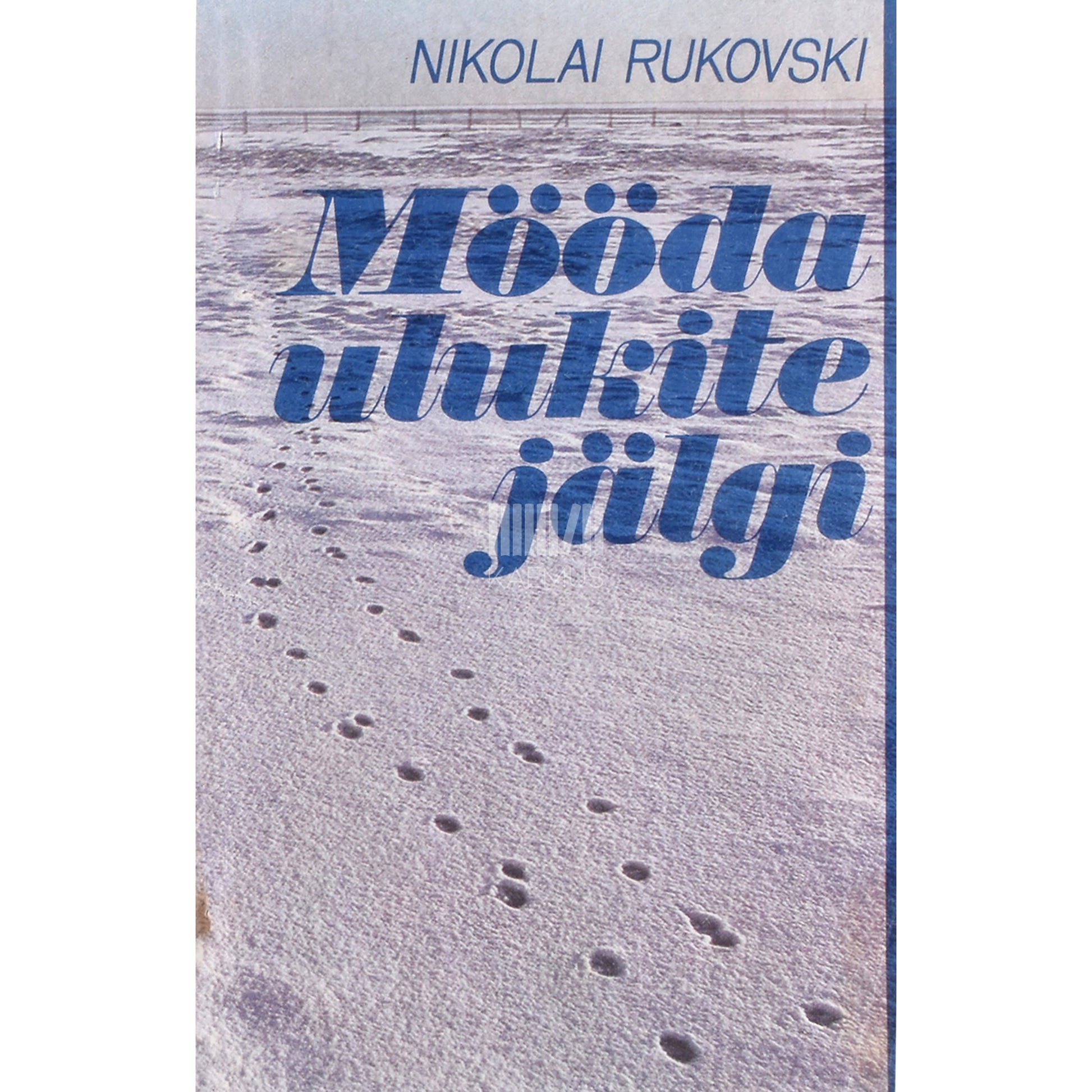 Nikolai Rukovski. Mööda ulukite jälgi