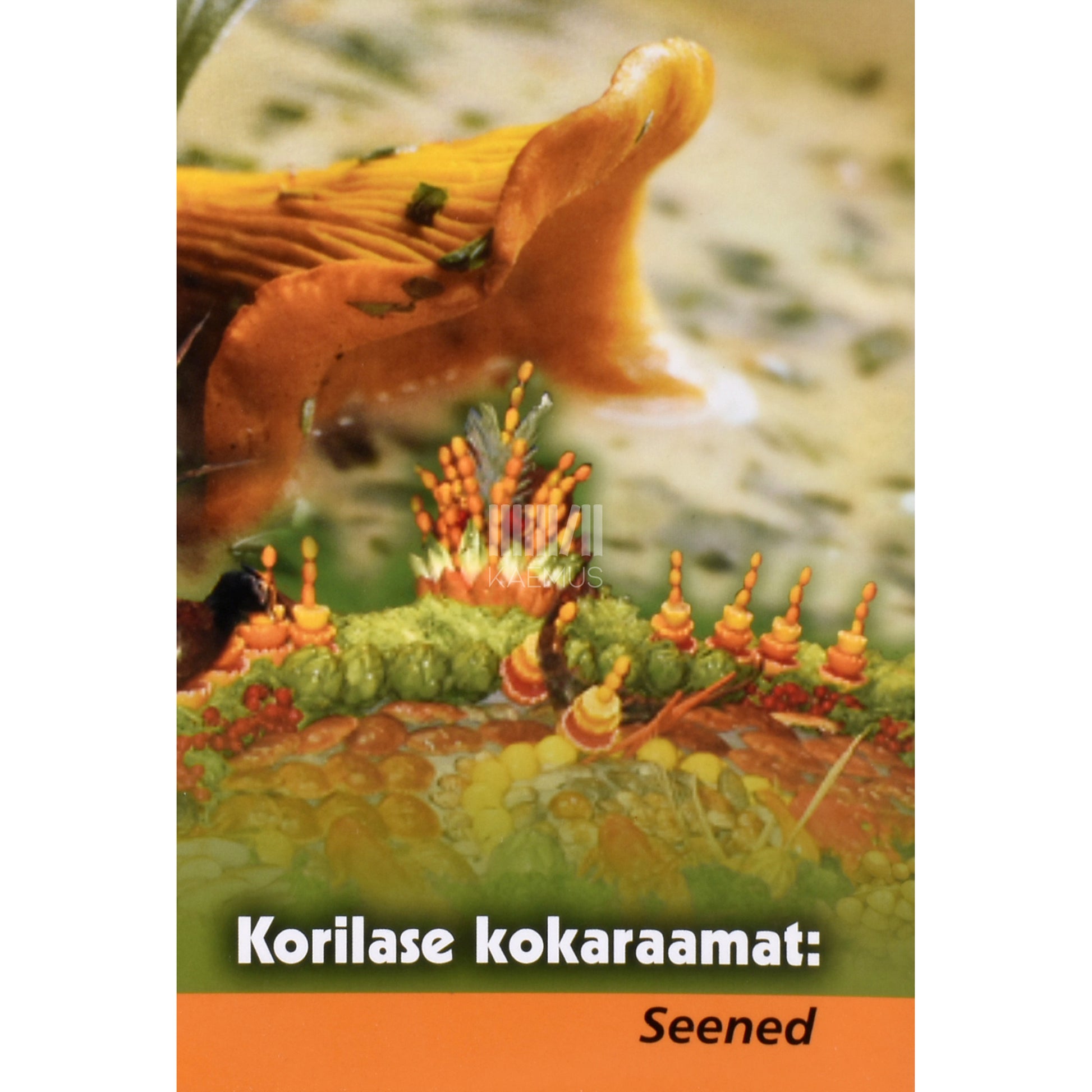 Korilase kokaraamat. Seened 1. osa