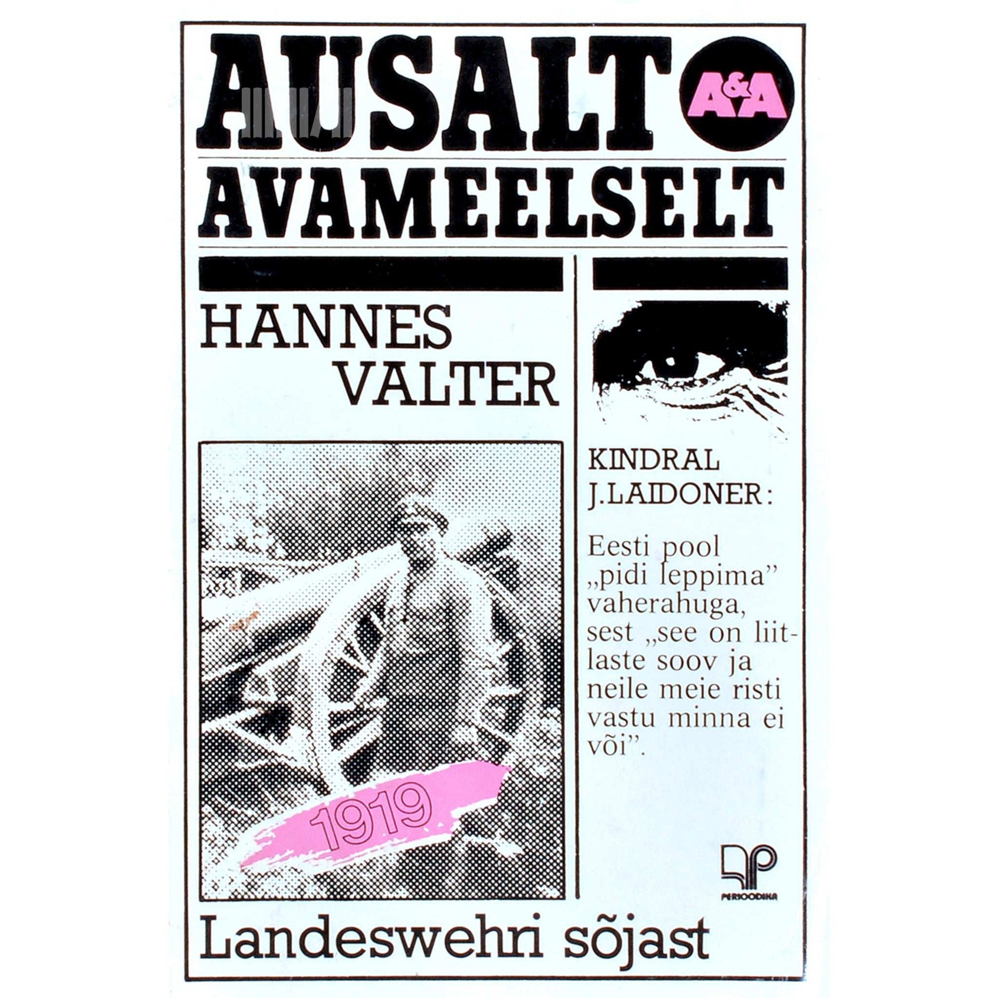 Hannes Walter - Ausalt ja avameelselt. Landeswehri sõjast, Võnnu lahingust, Riia operatsioonist