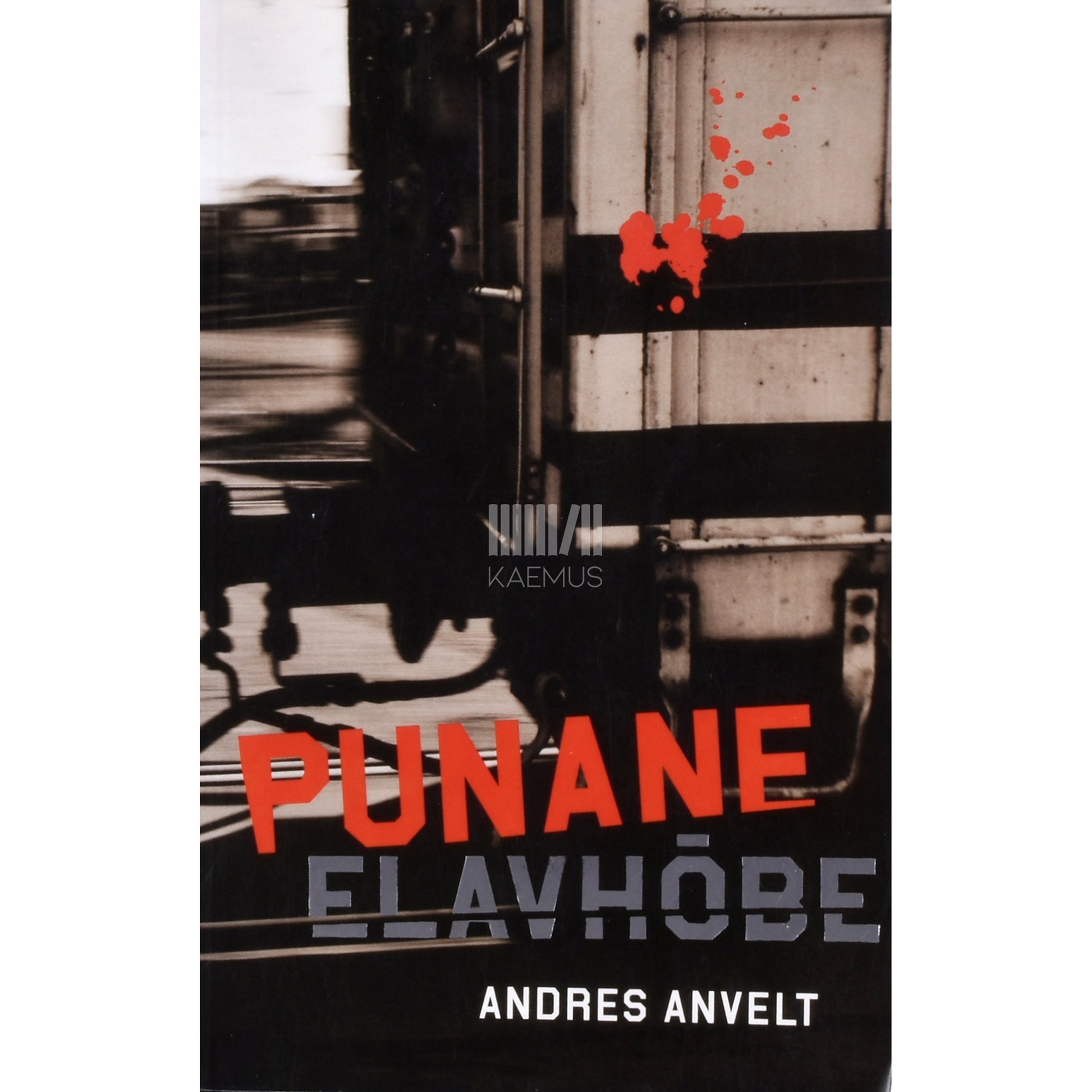 Andres Anvelt. Punane elavhõbe