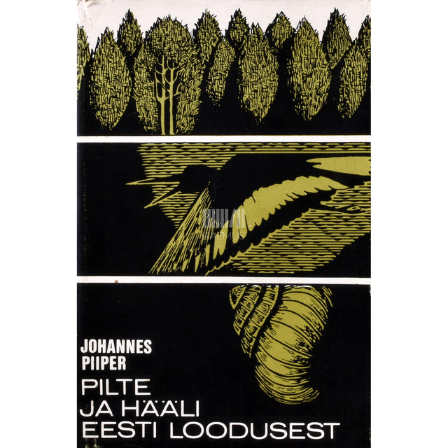 Johannes Piiper. Pilte ja hääli Eesti loodusest