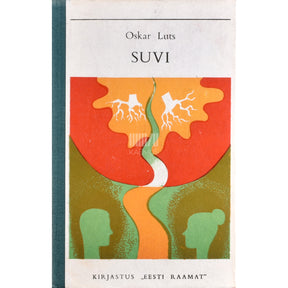 Oskar Luts Suvi. Pildikesi noorpõlvest