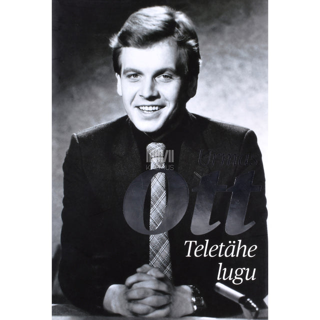 Urmas Ott. Teletähe lugu