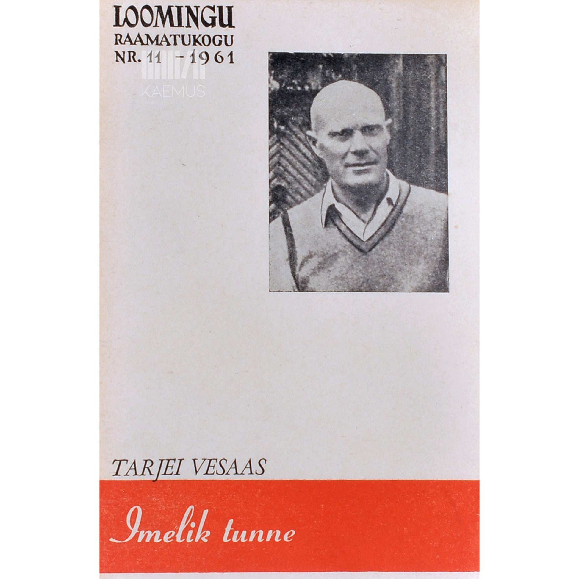 Tarjei Vesaas - Imelik tunne