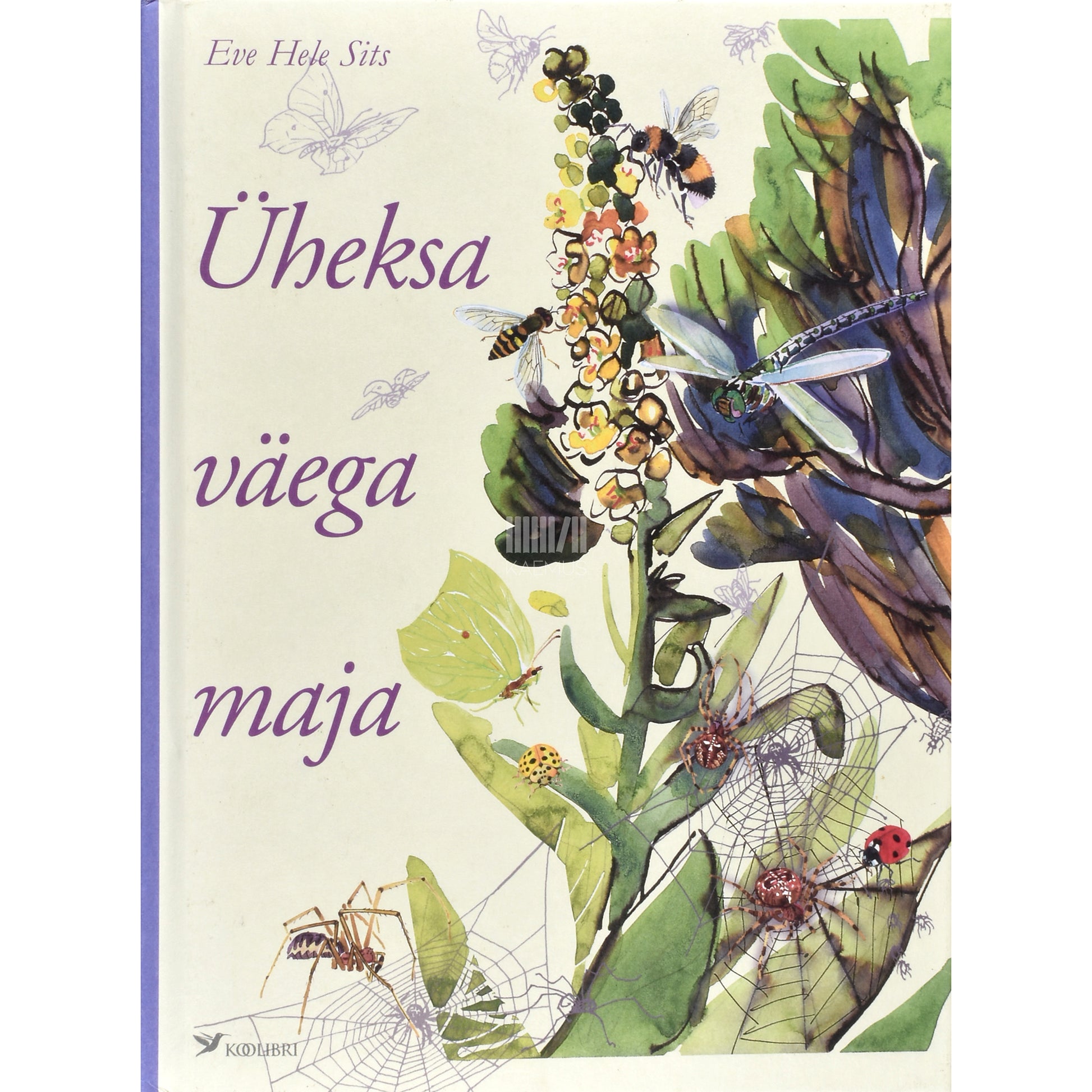 Eve Hele Sits. Üheksa väega maja