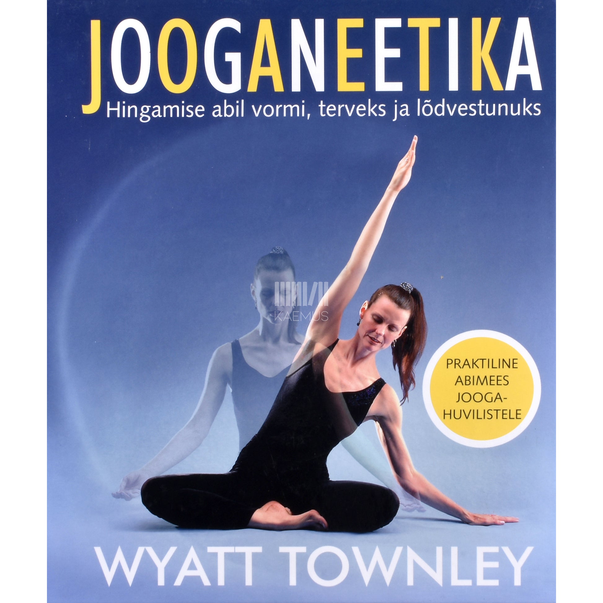 Wyatt Townley. Jooganeetika