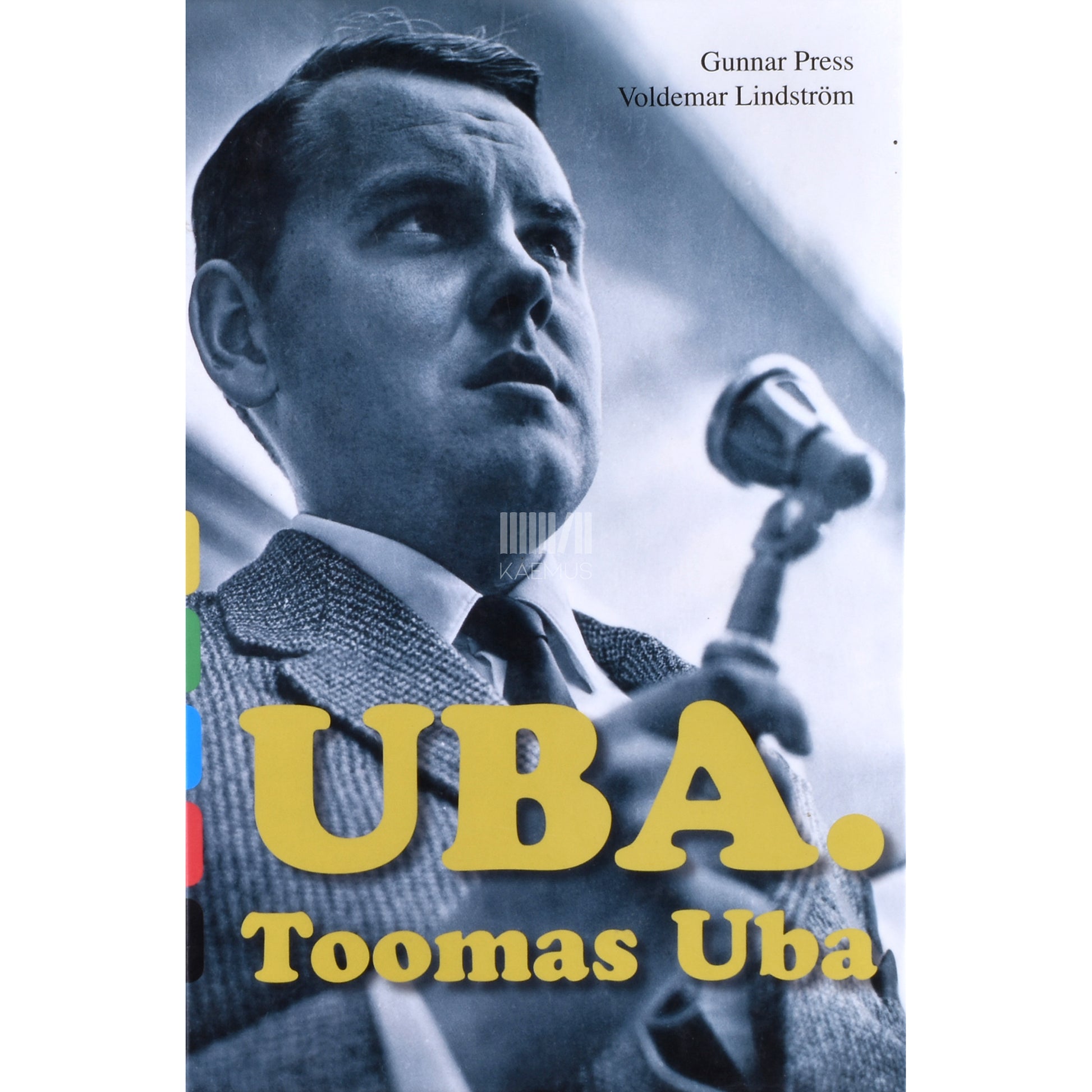 Gunnar Press, Voldemar Lindström. Uba. Toomas Uba