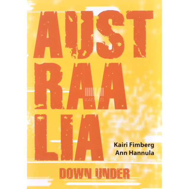 Kairi Fimberg. Austraalia. Down Under