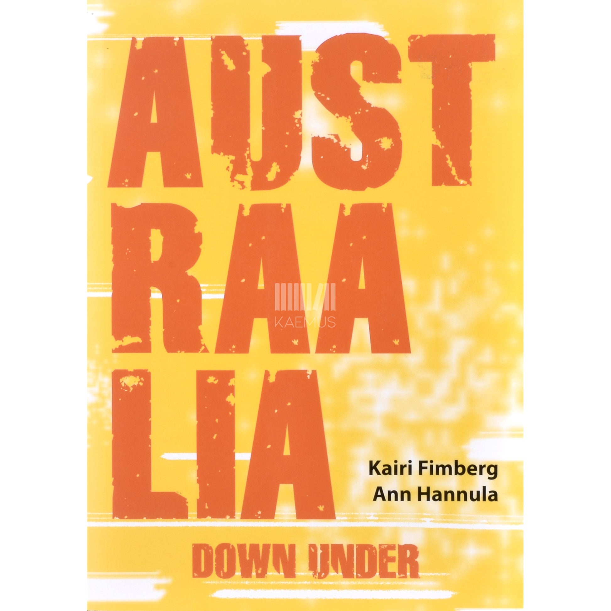 Kairi Fimberg. Austraalia. Down Under