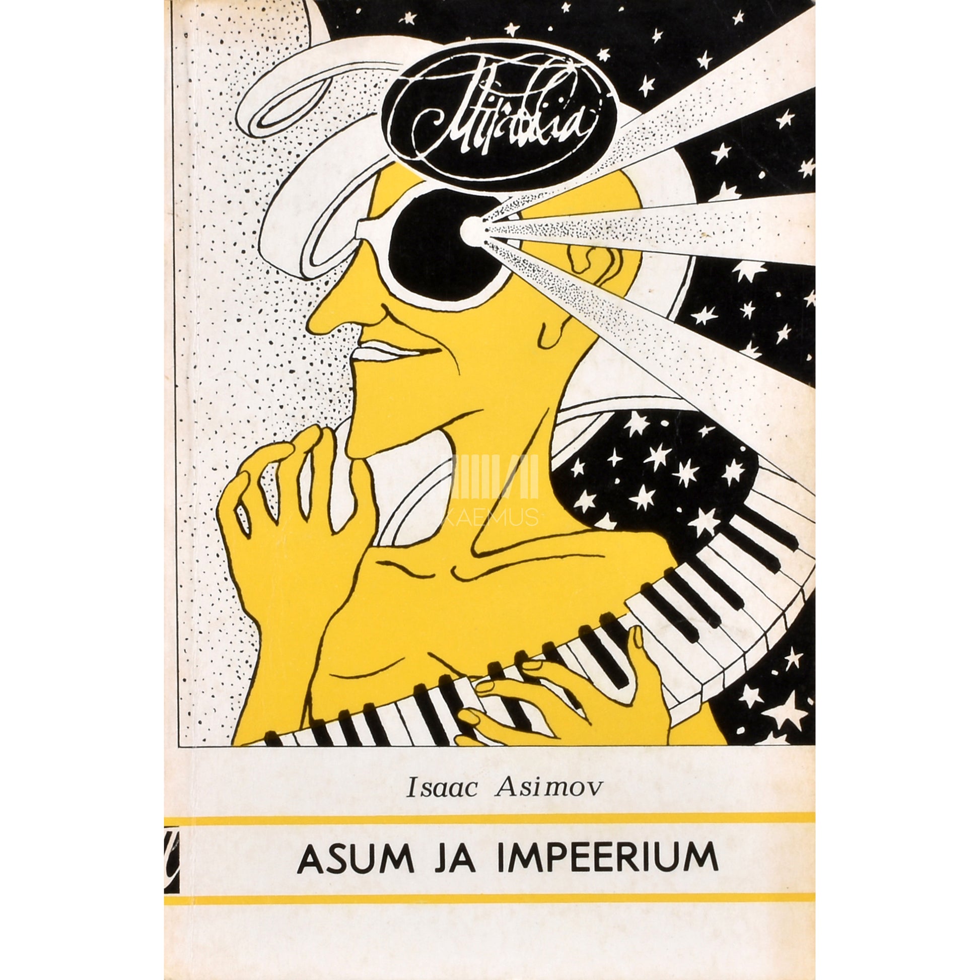 Isaac Asimov. Asum ja impeerium