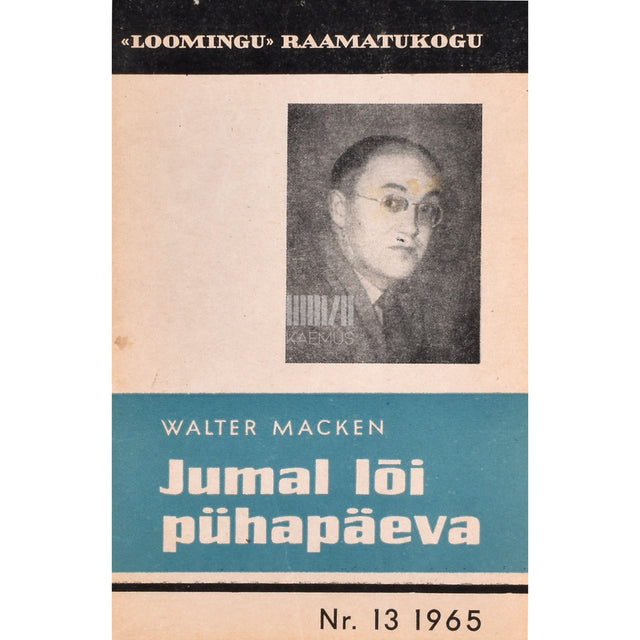 Walter MacKen. Jumal lõi pühapäeva