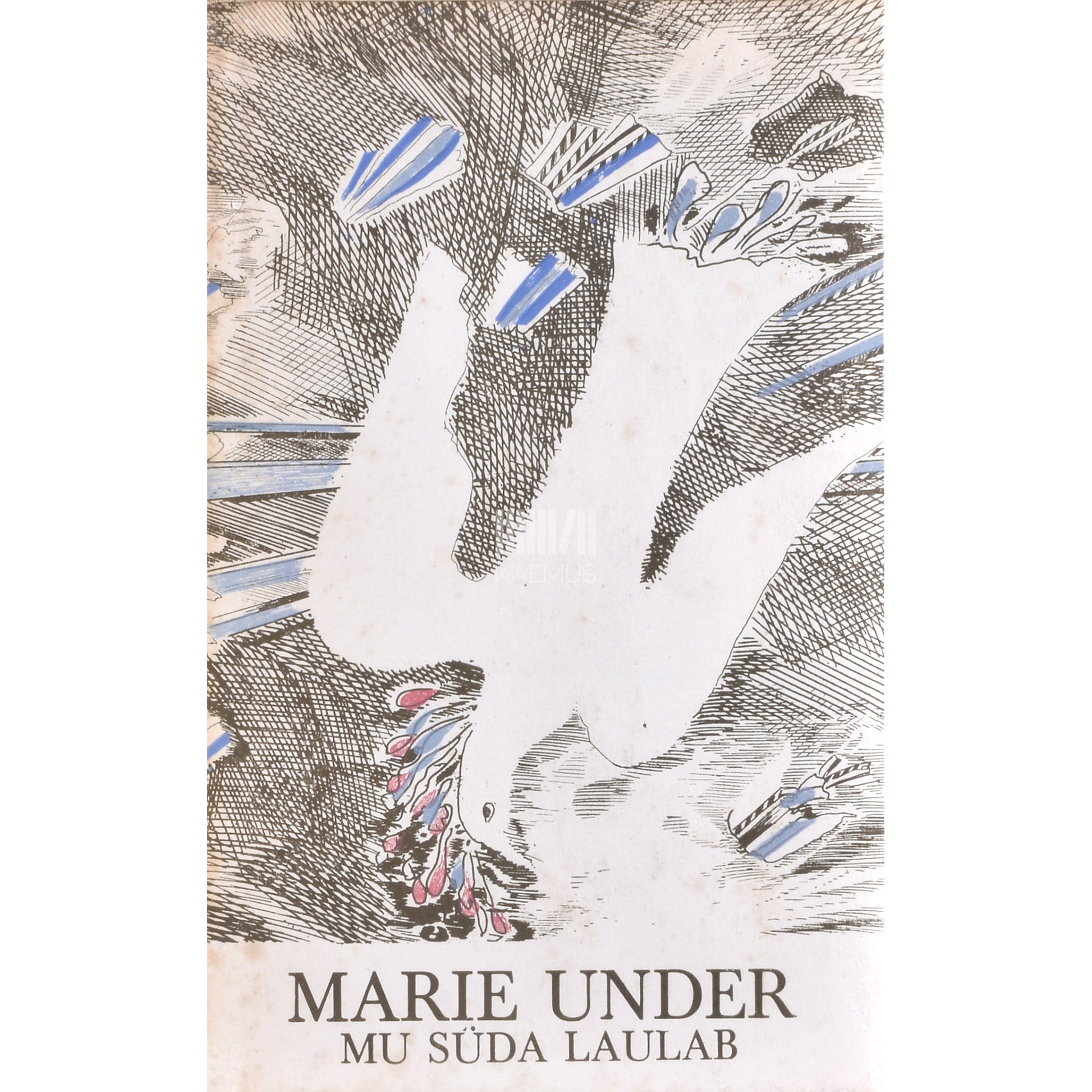 Marie Under. Mu süda laulab