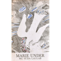 Marie Under Mu süda laulab