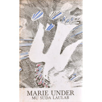 Marie Under Mu süda laulab