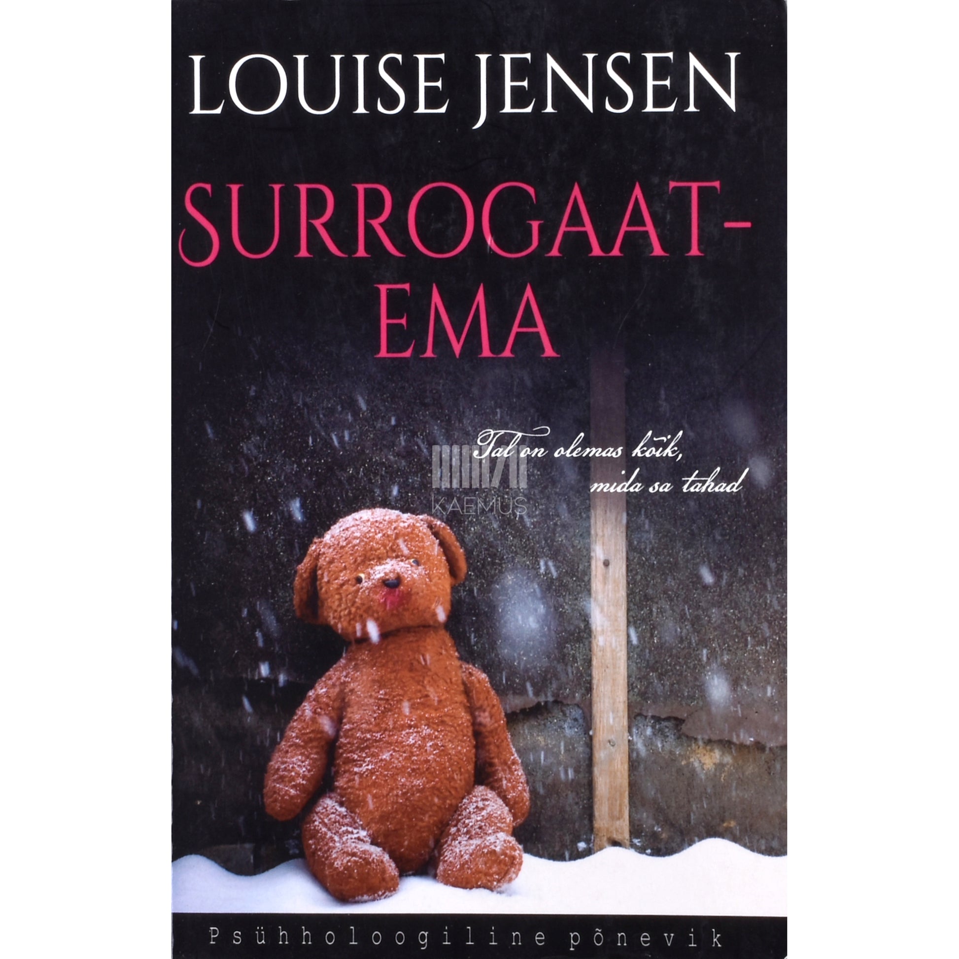 Louise Jensen. Surrogaatema. Psühholoogiline põnevik