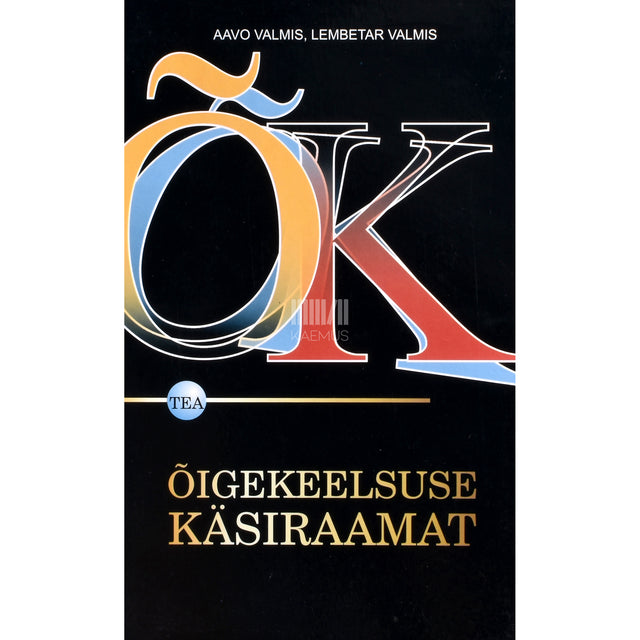 Aavo Valmis, Lembetar Valmis. Õigekeelsuse käsiraamat