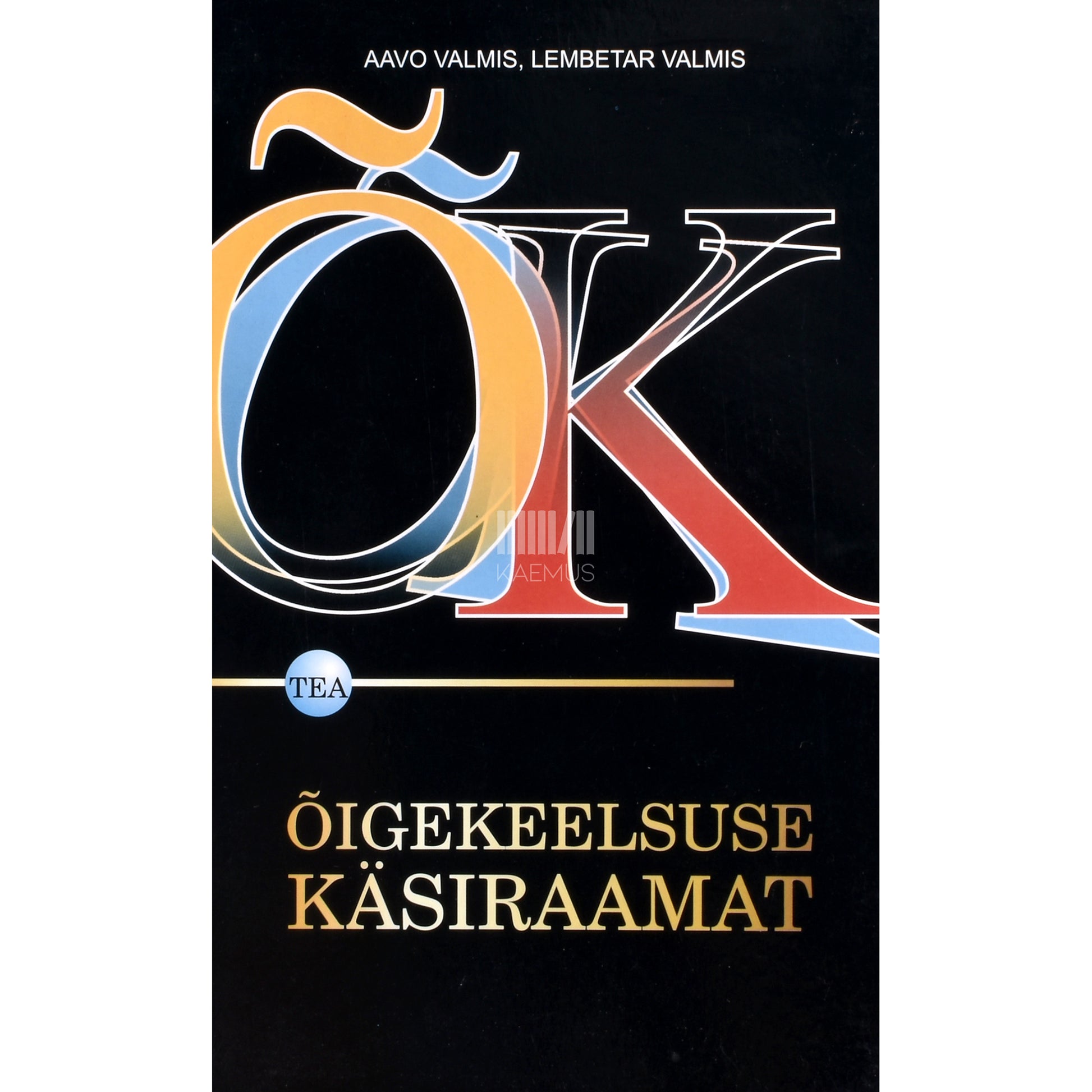 Aavo Valmis, Lembetar Valmis. Õigekeelsuse käsiraamat
