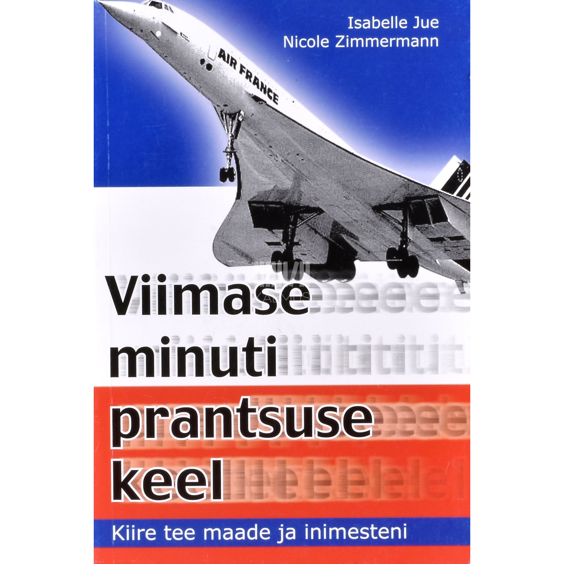 Isabelle Jue. Viimase minuti prantsuse keel