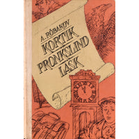 Anatoli Rõbakov Kortik. Pronkslind. Lask