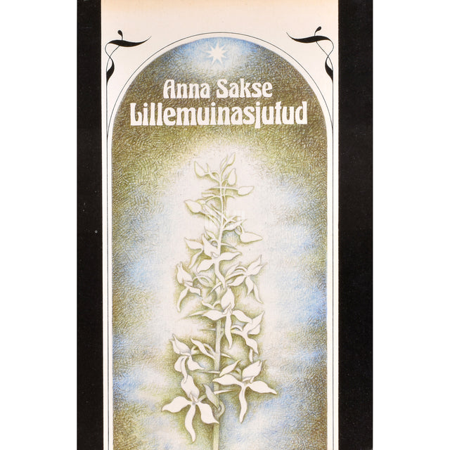 Anna Sakse. Lillemuinasjutud