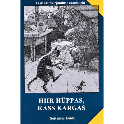... Hiir hüppas, kass kargas
