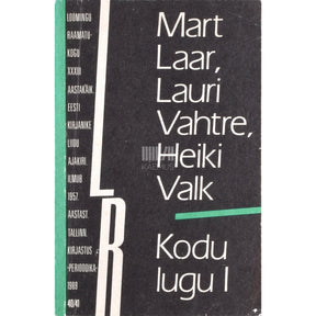Mart Laar, Lauri Vahtre, Heiki Valk Kodu lugu 1. osa