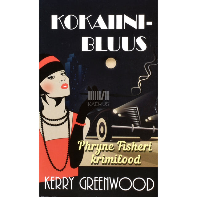 Kerry Greenwood. Kokaiinibluus