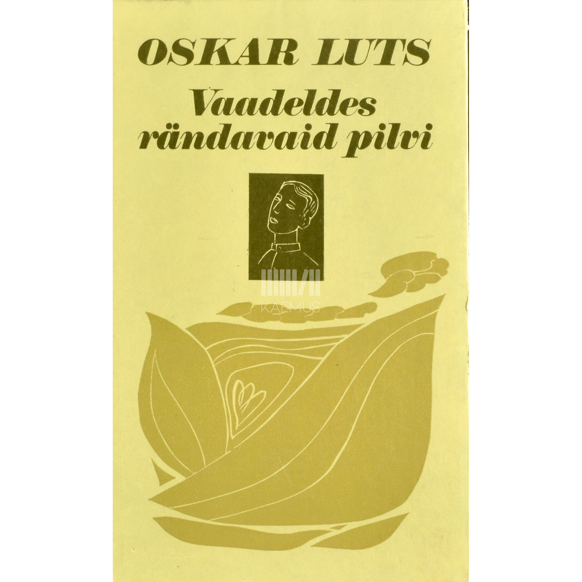 Oskar Luts. Vaadeldes rändavaid pilvi