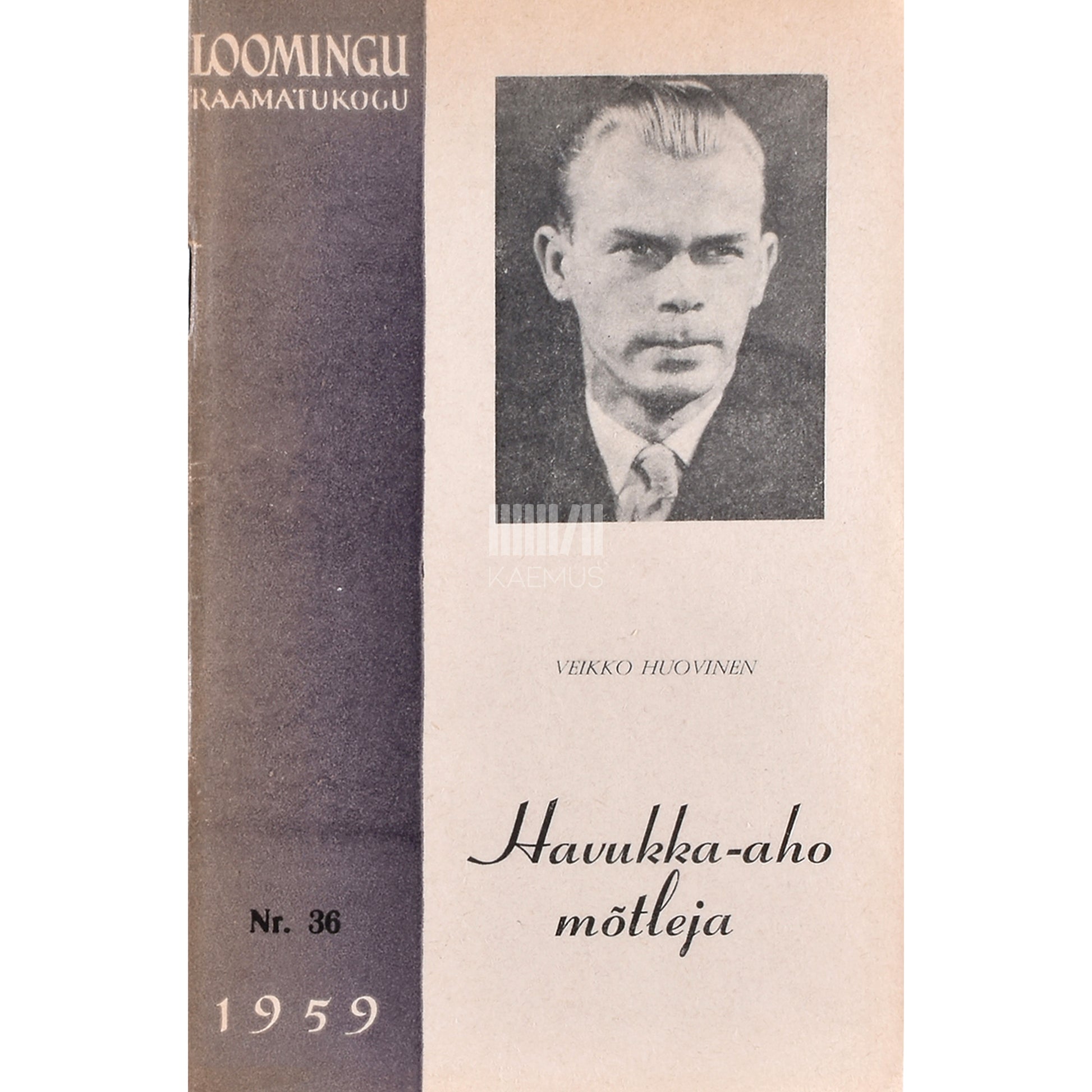 Veikko Huovinen. Havukka-aho mõtleja