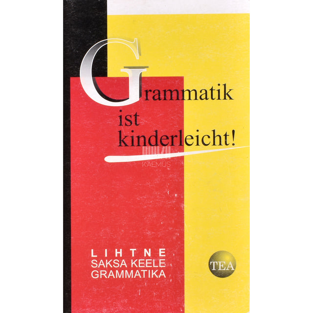 Maie Lepp. Grammatik ist kinderleicht!