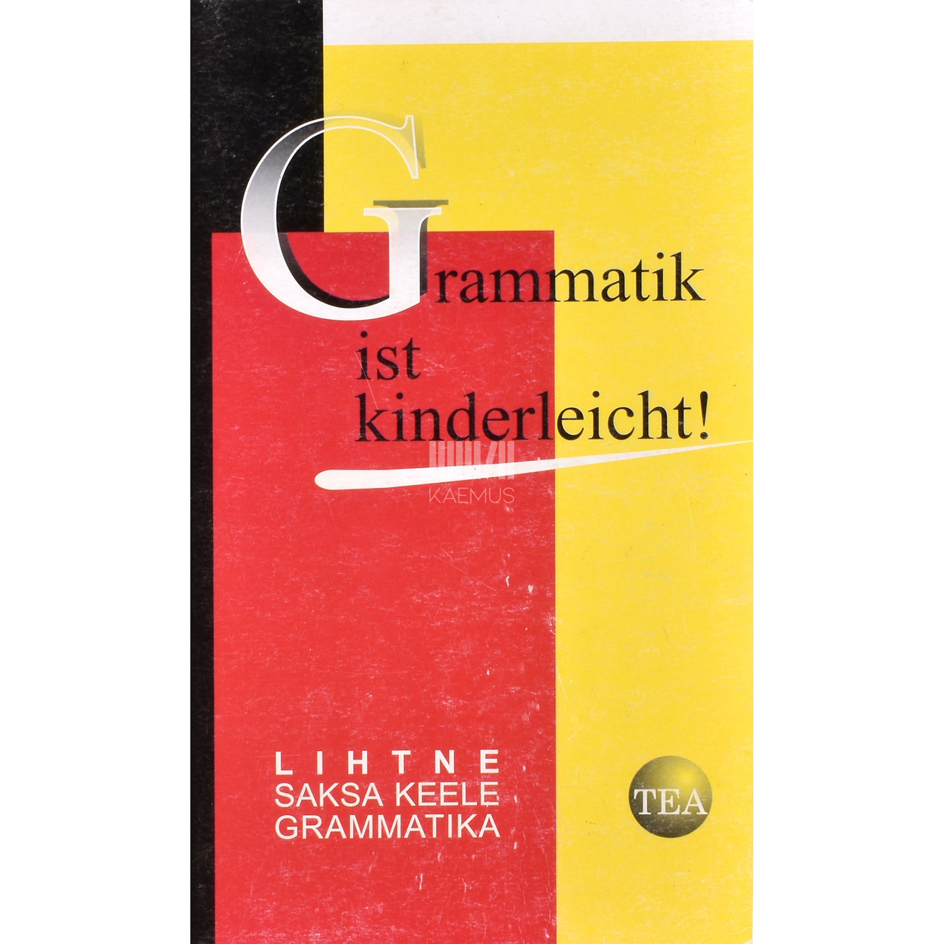 Maie Lepp. Grammatik ist kinderleicht!